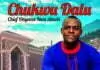 IGBO HIGHLIFE: Chukwudalu – Onyenze nwa amobi