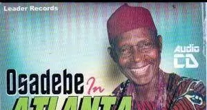 Chief Stephen Osita Osadebe - Onye Oma Bishop Okonkwo