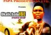 Okalichalu Ibe Dynamic Group - Mgbe Onye Jiri Nwee Ego