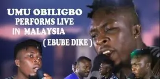 UMU OBILIGBO Performs Live in Malaysia - Ebube Dike