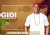CHIEF ONYENZE NWA AMOBI - OGIDI (Igbo Highlife Music)