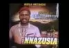 Chijioke Mbanefo - Nnazusia [FULL ALBUM] Latest Igbo Highlife Music
