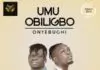 Umu Obiligbo - Onyebuchi
