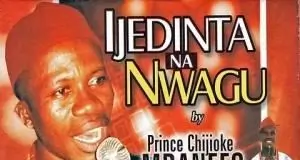 Prince Chijioke Mbanefo - Ifeoma na Anyabunwanne