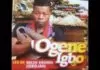 OKEZIE NWAMBA - Ogene Igbo (Igbo Jah)