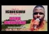 Odira Ogbuotobo - Tribute To Igwegwu Afam Ogbuotobo | Igbo Cultural Soundtrack