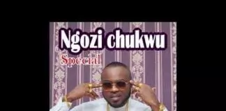Onyeoma Tochukwu Nnamani - Ngozi Chukwu (Latest Igbo Highlife Songs 2020)