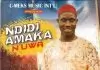 FULL ALBUM: Prince Obidi Ali Chukwuma – Ndidi Amaka Na Uwa FULL ALBUM: Prince Obidi Ali Chukwuma - Ndidi Amaka Na Uwa