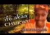 Chief Obidi Ali Chukwuma – Ife Akaa Chukwu (Nigerian Igbo Highlife Music) Chief Obidi Ali Chukwuma - Ife Akaa Chukwu (Nigerian Igbo Highlife Music)