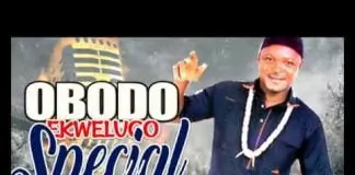 Chief Mecon - Obodo Ekwelugo (Igbo Highlife Music Album)