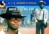 Prince Ndubuisi Ibemesi - (Old Testament) Onye Ego Bu Onye Eze | Latest Igbo Highlife Music