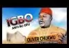 Oliver Chukwu (Oliver The Fanta) - Igbo anyi Bu Ofu | Latest 2020 Nigerian Highlife Music