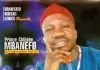 Prince Chijioke Mbanefo - Tribute to Late Chief Akunwata Ozoemena Nsugbe