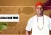 Chief Onyenze Nwa Amobi - Onatalu Dike Mma
