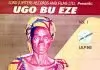 Mrs Ikwunne Okafor and Her Ugobueze Group - Ododo Ife Nkili