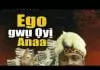 Dr. Mbido Igbo - Ego Gwu Oyi Anaa