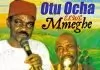 Chief Onwuzulike Udemgba - Otu Ocha Ekwe Mmeghe
