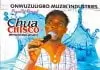 Achuba Chisco Umuleri - Ogalanya Bu Omume