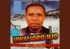 Bro Okwey - Bia Nyerem Aka