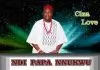 Ciza Love Nwa Osadebe - Ndi Papa Nnukwua