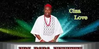 Ciza Love Nwa Osadebe - Ndi Papa Nnukwua