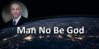 Stanley Okorie - Man No Be God