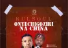 Kulsoul – Onyechigoziri Na China
