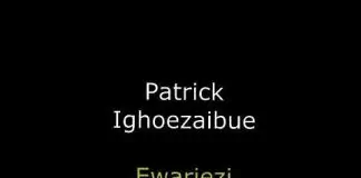 Patrick Ighoezaigbue - Ewariezi
