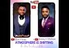 Jimmy D Psalmist ft. Eljoe Onoja - Atmosphere Is Shifting