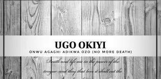 Bro. Ugo Okiyi - Onwu Agaghi Adikwa Ozo