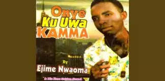 Ejime Nwaoma - Onye Na Jum