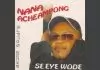 Nana Acheampong - Fine Girl
