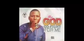 Sir Chuks Anyi - My God Go Fight For Me