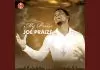 Joe Praize - You Are Exalted