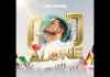 Joe Praize - God Alone