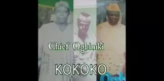 Chief Ogbiniki - Kokoko