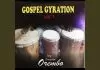 Evang Orembo - Gospel Gyration Vol. 1