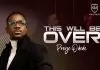Preye Odede - This Will Be Over