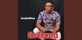 AminMan - Obe Emwanta