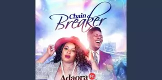 Moses Bliss ft. Adaora - Chain Breaker