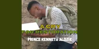 Prince Kenneth Alozie - A Cry For Restoration