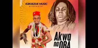 Agbalanze Onyeka Okeke - Akwa Na Oba