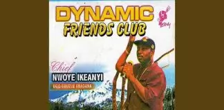 Chief Nwoye Ikeanyi - Ndi Odu N’akpo