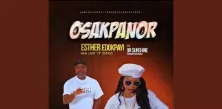 Esther Edokpayi ft. Dr Sunshine - Osakpanor