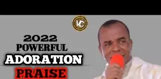 Rev. Father Ejike Mbaka – Powerful Adoration Praise 2022/2023