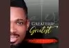 Progress Effiong - Greater Than The Greatest