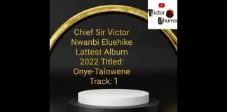 Chief Victor Nwanbi - Onye Talowene