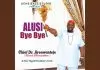 Chief Dr. Aronwanteje - Alusi Bye Bye
