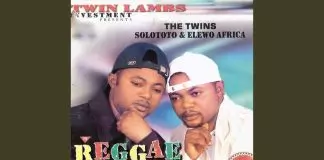 The Twins (Solototo & Elewo Africa) - Oh Sinner