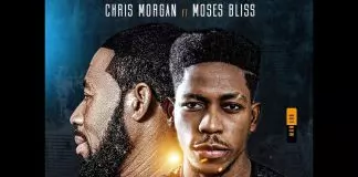 Chris Morgan ft. Moses Bliss - Ayaya